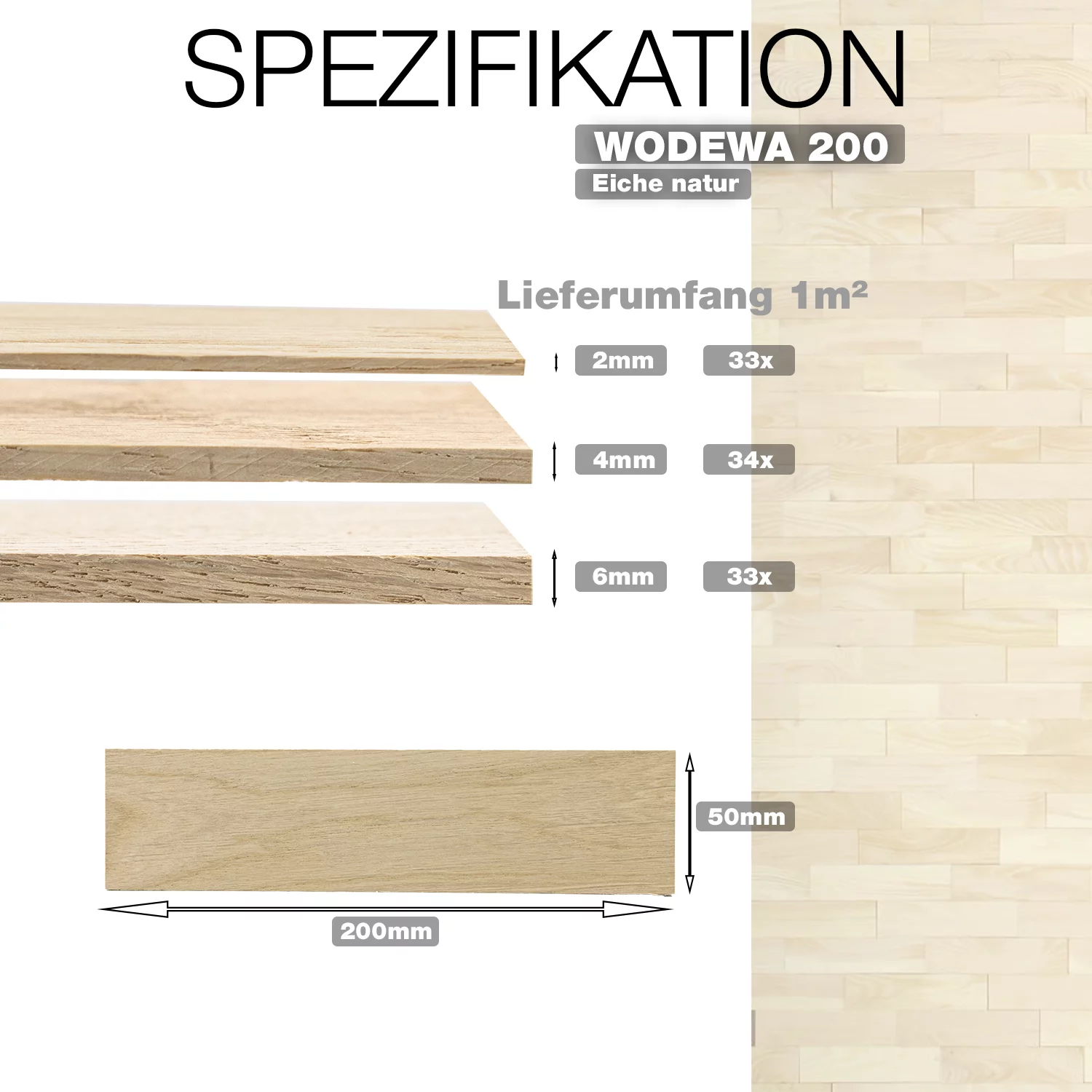 Spezifikation der WODEWA 200 Holzpaneele aus Eiche natur mit Stärken 2–6 mm und Format 200 x 50 mm
