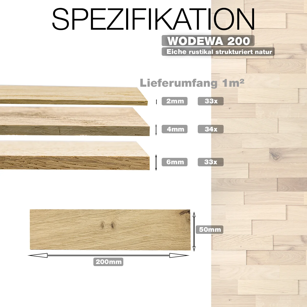 Spezifikation der WODEWA 200 Holzpaneele aus Eiche rustikal strukturiert natur mit Stärken 2–6 mm und Format 200 x 50 mm