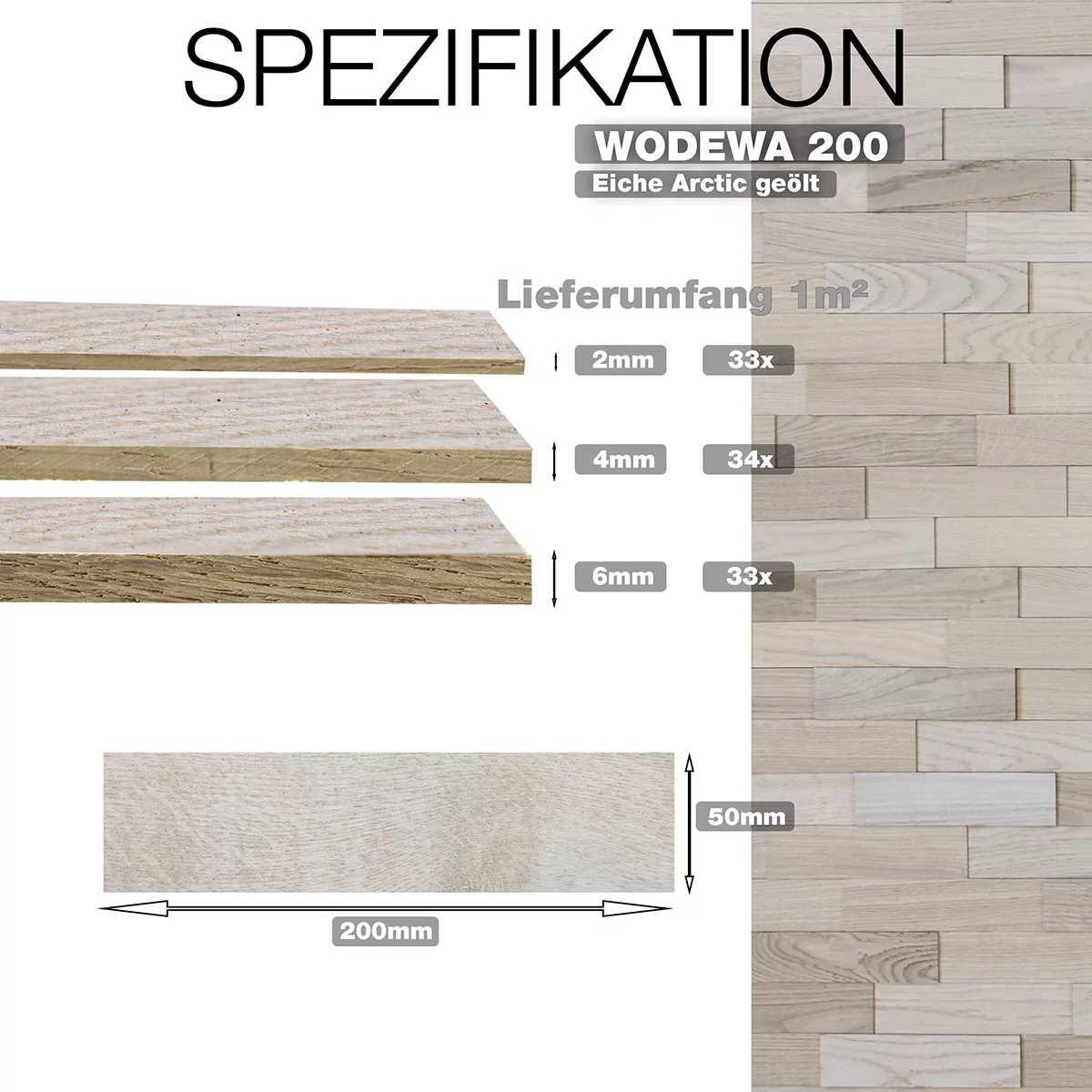 Spezifikation der WODEWA 200 Holzpaneele aus Eiche Arctic geölt mit Stärken 2–6 mm und Format 200 x 50 mm